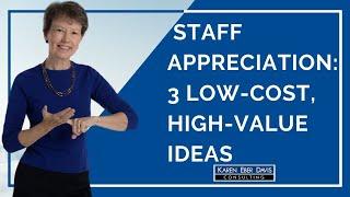 Nonprofit Staff Appreciation: 3 Low-Cost, High-Value Ideas