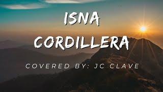 Isna Cordillera Lyrics (Jhondel Ancheta) JC Clave version