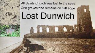 Dunwich - England’s Lost City succumbed to the ocean but do phantom church bells still echo at sea?