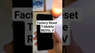 Factory Reset Any Android  - T-Mobile REVVL V - Quick & Easy #factoryreset #android  #shorts