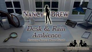 Nancy Drew Desk & Rain Ambience | Nancy Drew Game Soundtrack & Rain Ambience feat. Phone Friends