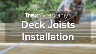 How to Install Deck Joists | Trex Academy