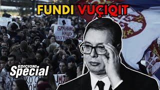 Serbët çohen në këmbë, duan FUNDIN e Vuçiqit! - Edicioni Special