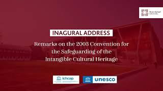 Remarks on the 2003 Convention for the Safeguarding of the Intangible Cultural Heritage