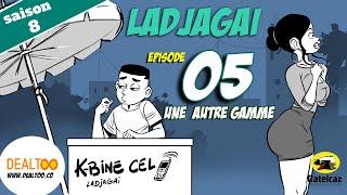 Ladjagaï ep05 s8 Une autre gamme