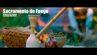 Massagana - Sacramento de Fuego (Video Oficial)