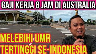 UMR TERTINGGI DI INDONESIA  PER BULAN BISA DI DAPATKAN DENGAN CARA KERJA 8 JAM DI AUSTRALIA  ‼️