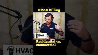 HVAC Billing | Residential vs. Commercial