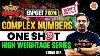 Complex  Numbers - One Shot | EAPCET Tricks & Shortcuts | EAPCET 2024 | Kiran Sir