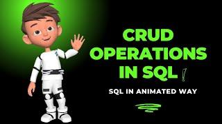 CRUD operations in SQL | Understand basic commands of SQL in 2 mins