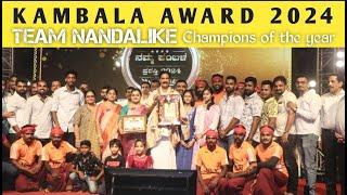 KAMBALA AWARD 2024 | TEAM NANDALIKE | CHAMPION OF THE YEAR | NANDALIKE SRIKANTH BHAT