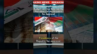 Dinar RV Breaking News The Budget Law has Reached the Presidency of the Republic for Approval