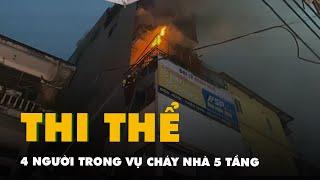 Tìm thấy 4 thi thể trong vụ cháy nhà 5 tầng phố Định Công Hạ, Hà Nội