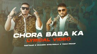 Raftaar x Dhanda Nyoliwala – Chora Baba Ka (Lyrical Video) | VYRL Haryanvi