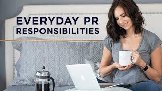 What Types of PR Responsibilities Might You Have Every Day?