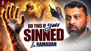 Sinned in Ramadan? Do THIS Immediately | Dr. Yasir Qadhi