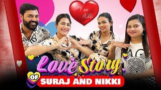 LOVE STORY OF SURAJ AND NIKKI || CHIRAYU PAYAL MALIK