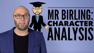 'An Inspector Calls':  Mr Birling Character Analysis (animated)