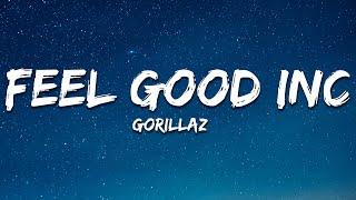 Gorillaz - Feel Good Inc (Lyrics)