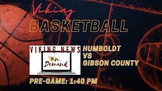 Humboldt Lady Vikings Vs Gibson County Lady Pioneers (11-23-24)