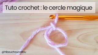 Tuto crochet : comment faire un cercle magique