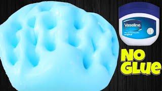 NO GLUE WATER SLIME How to make Slime with Vaseline Petroleum Jelly and Flour without glue or borax