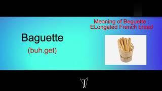 How to pronounce Baguette? (Correctly in British English)