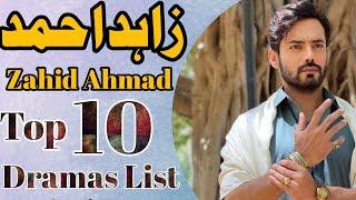 Zahid Ahmad Top 10 Dramas List | zahid ahmed dramas |