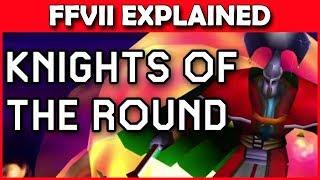 Final Fantasy 7 Explained  Knights of the Round