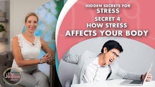 Hidden Secrets of Stress : How Stress Affects Your Body - Dr. J9 Live