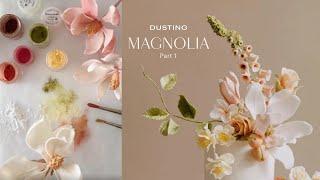 How to Dust Gumpaste Magnolia (Part I)