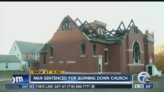 Man going to jail for burning landmark church