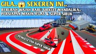 Updetan Terbaru.!!! Sirkuit mandalika hari, Semakin spesial Persiapan pembenahan demi motogp 2024