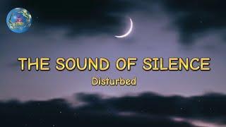 THE SOUND OF SILENCE - DISTURBED (lyrics)