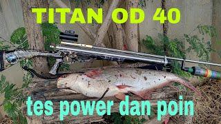 paser mania // unboxing unit TITAN OD 40 UNYIL KW7, powernya tidak mengecewakan, langsung poin patin