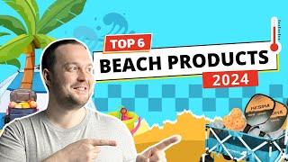 6 Best Beach Products to Dropship in 2024