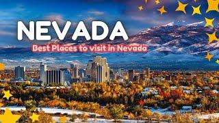 9 Best Places to visit in Nevada | Travel Guide