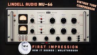 Lindell MU-66 Tube Compressor | Walkthrough - How to use - How it sounds | Timeless tube compression