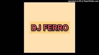 DJ FERRO VOL 04