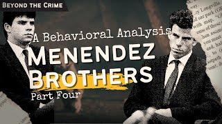 The Menendez Brothers: Abuse, Confessions, and Public Opinion - Part 4