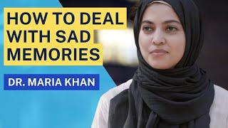 On Sad memories | Dr. Maria khan #peace #islam #mariakhan #spirituality #wisdom  #psychology #truth