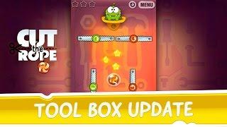 Cut the Rope - Tool Box Update