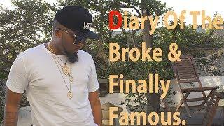 ICE PRINCE -- DIARY OF THE BROKE AND FINALLY FAMOUS