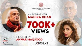 An evening with Mahira Khan, Hosted by Anwar Maqsood at Arts Council of Pakistan, Karachi.