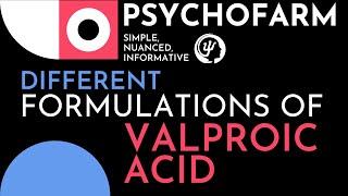 1 Minute Lessons: Different Formulations of Valproic Acid