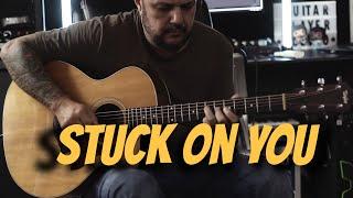 Stuck On You