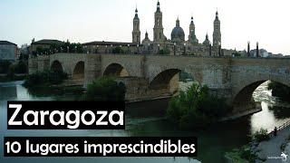 10 lugares para visitar en Zaragoza