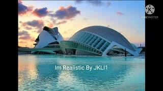 Im Realistic By JKLI1