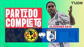 PARTIDO COMPLETO | El Azteca se rindió ante Dinho | América vs Querétaro | Liga Mx Cl 2015 | TUDN