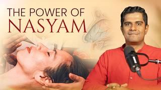 The Power of Nasyam | With Dr Vignesh Devraj